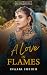 A Love in Flames by Inaara Sheikh