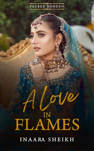 A Love in Flames (Sacred Bonds Book 3)