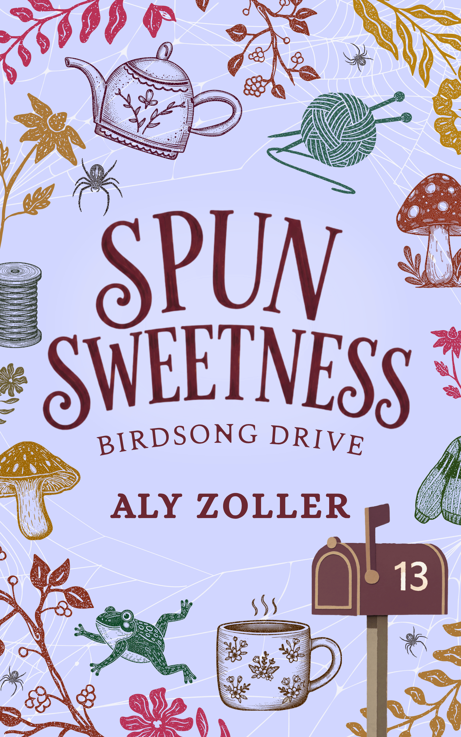 Spun Sweetness: A Cozy Low-Stakes Fantasy of Friendship, Whimsy, and a Gentle Monster Roommate (Birdsong Drive Book 1)
