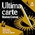 Ultima carte