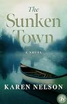 The Sunken Town by Karen      Nelson