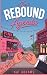 The Rebound Agenda (DTF