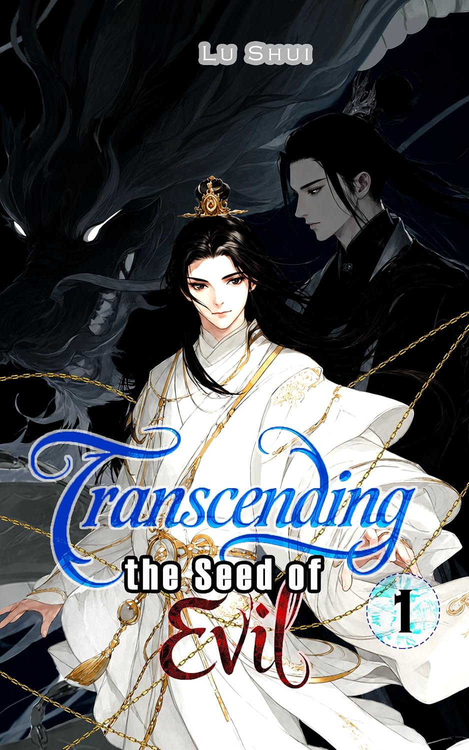 Transcending the Seed of Evil (Novel) Book 1: BL Xianxia Danmei-Inspired Fantasy Romance