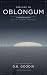 Prelude to Oblongum by D. B. Goodin