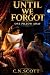 Until We Forgot: One Pillow...