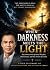 WHEN DARKNESS MEETS THE LIGHT by Nelson Dungan