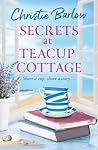 Secrets at Teacup...