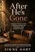 After He's Gone: A Daughter...