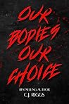 Our Bodies, Our C...