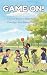 Game On!: Twelve Stories Ab...