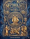 Mythology of the ...