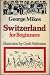 Switzerland for Beginners