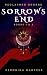 Sorrows End: Books 1 & 2 : ...