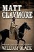 Matt Claymore by William Black