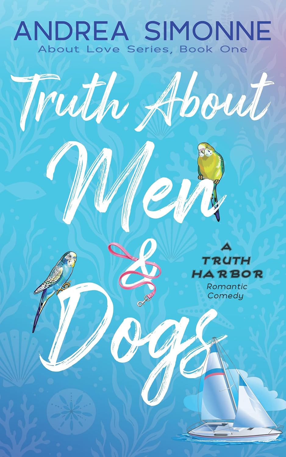 Truth About Men & Dogs (About Love)