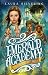 School Of Oz (Emerald Academy Book #1)