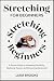 STRETCHING FOR BEGINERS: A ...