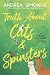 Truth About Cats & Spinsters (About Love Book 2)