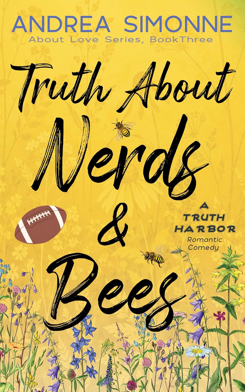 Truth About Nerds & Bees (About Love Book 3)