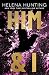 Him & I by Helena Hunting Him & I by Helena Hunting