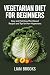 VEGETARIAN DIETS FOR BEGINN...