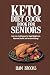 KETO DIET COOKBOOK FOR SENI...