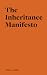 The Inheritance Manifesto