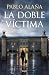 La doble víctima