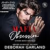 Mafia Obsession by Deborah Garland Mafia Obsession by Deborah Garland