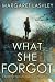 What She Forgot (Mind's Eye...