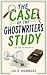 THE CASE OF THE GHOSTWRITER’S STUDY by Julie Highmore THE CASE OF THE GHOSTWRITER’S STUDY by Julie Highmore
