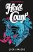 Hard Count: Book One of The Piper Ashton Saga