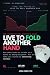 Live to Fold Another Hand: ...