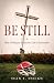 Be Still: How Ordinary Moments Led to Surrender