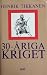 30 [i.e. Trettio]-åriga kriget by Henrik Tikkanen