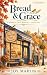 Bread & Grace: A Sparrow Cr...