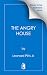 The Angry House by Leonard Pitts Jr. The Angry House by Leonard Pitts Jr.
