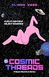 Cosmic Threads: A...