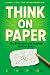 Think on Paper: The $2 Prod...
