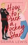 How to Puck a Hoc...