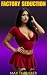 Factory Seduction: Curvy La...