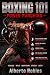 Boxing 101: Power Punching:...