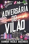 Adversária do Vilão