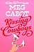 Kissing Cowboys: A sparky new YA romcom from the bestselling author of The Princess Diaries