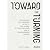 Toward the Turning: Rethink...