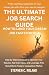 The Ultimate Job Search Guide by Stephen C. Roland