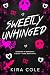 Sweetly Unhinged (Devoted in Darkness, 1)