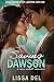 Saving Dawson by Lissa Del
