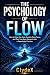 The Psychology of Flow by Clyde X
