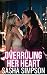 Overruling Her Heart: A Ste...